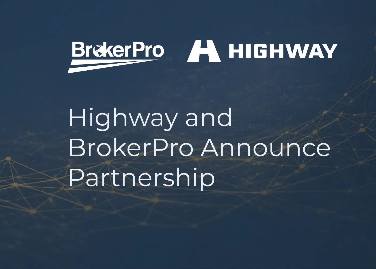 Image showing Highway and BrokerPro logos. Image showing Highway and BrokerPro logos.