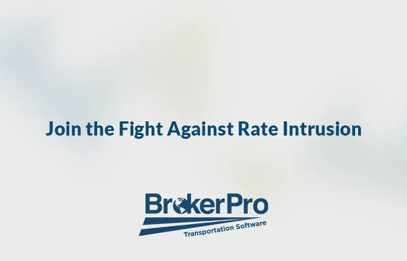 Graphic with the BrokerPro logo and the phrase 'Join the fight against rate intrusion.'