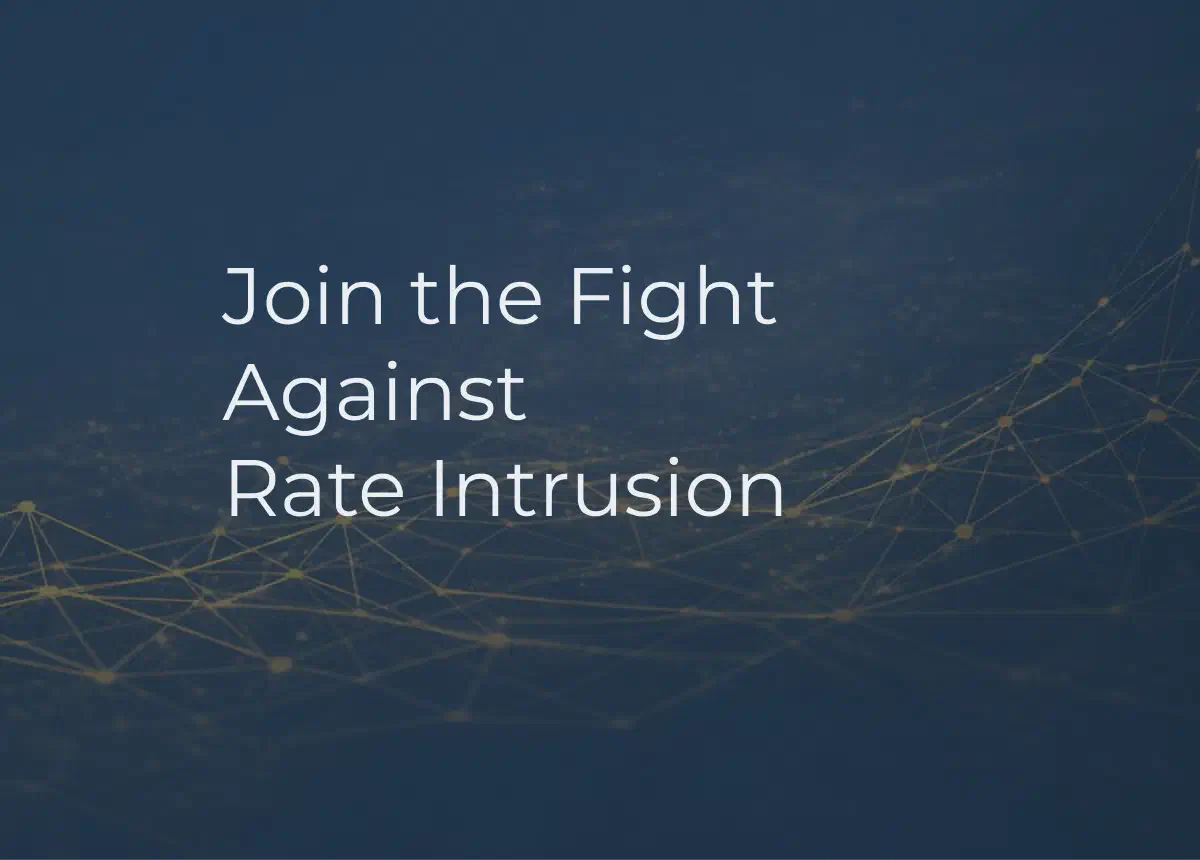 Graphic with the BrokerPro logo and the phrase 'Join the fight against rate intrusion.' Graphic with the BrokerPro logo and the phrase 'Join the fight against rate intrusion.'