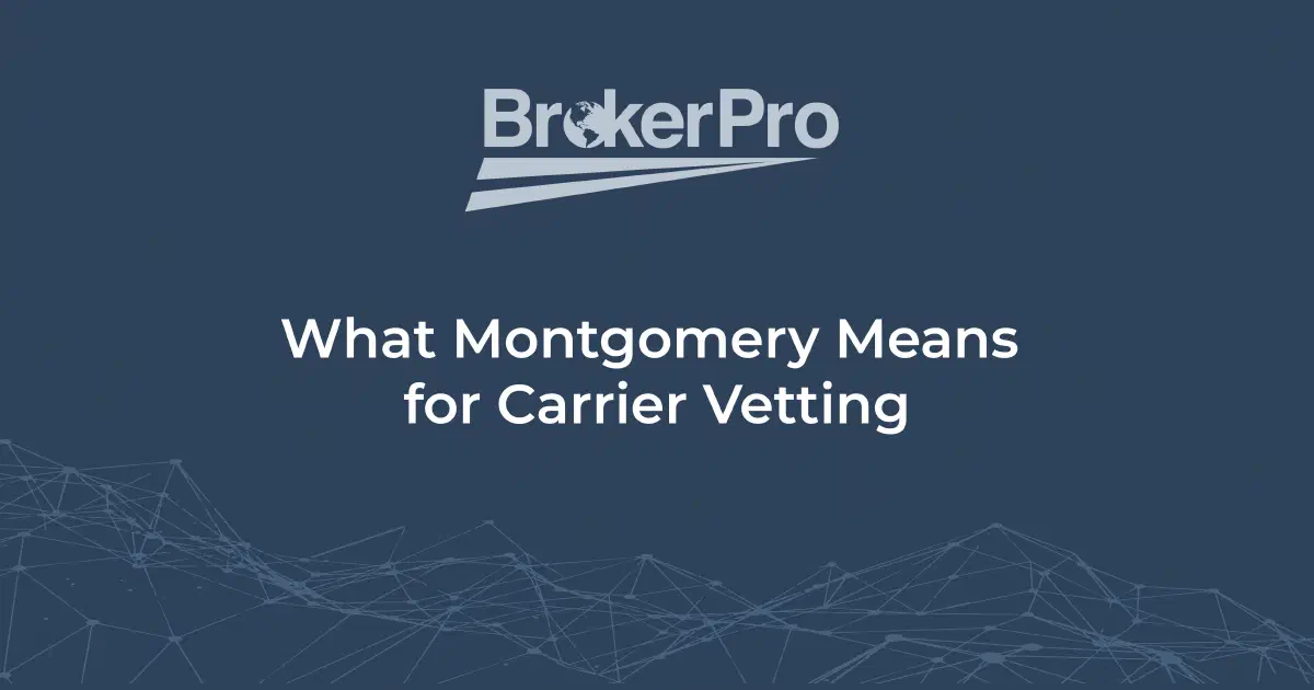 Carrier vetting and compliance workflow for freight brokers after the Montgomery ruling. Carrier vetting and compliance workflow for freight brokers after the Montgomery ruling.