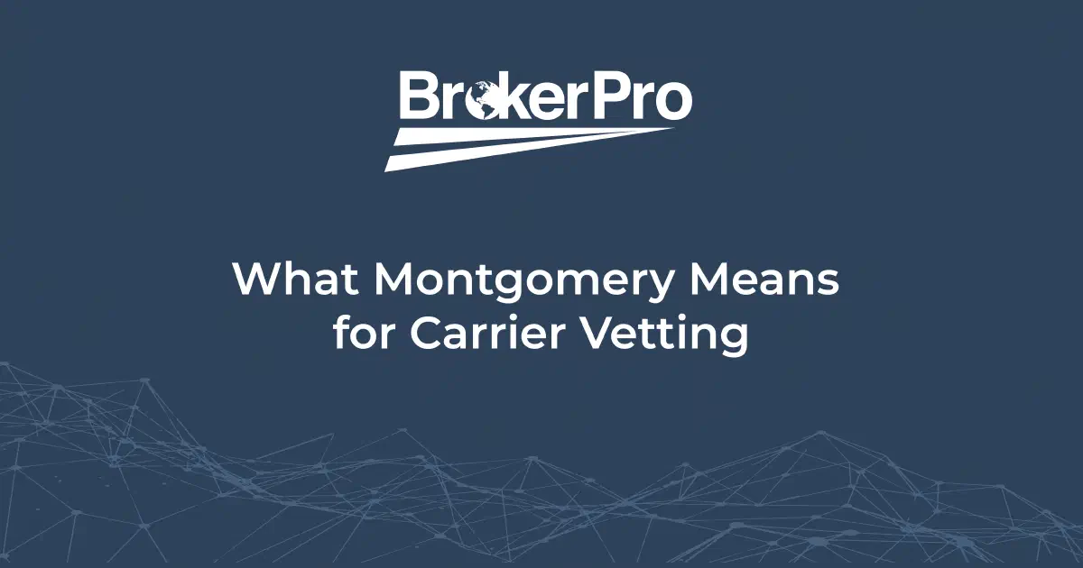 Carrier vetting and compliance workflow for freight brokers after the Montgomery ruling. Carrier vetting and compliance workflow for freight brokers after the Montgomery ruling.
